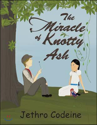 Authorhouse The Miracle of Knotty Ash