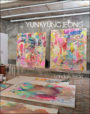 YUNKYUNG JEONG_London Years 2008-2022