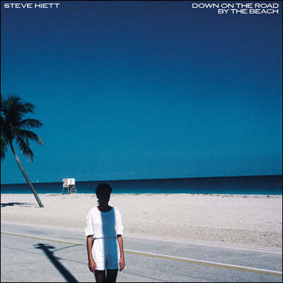 Steve Hiett — Down On The Road By The Beach 앨범 커버