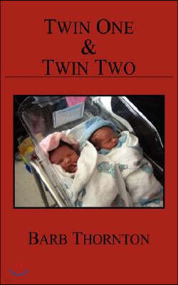Twin One & Twin Two