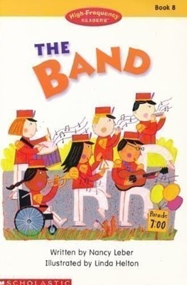 The Band (High-Frequency Readers, Book 8) Paperback 