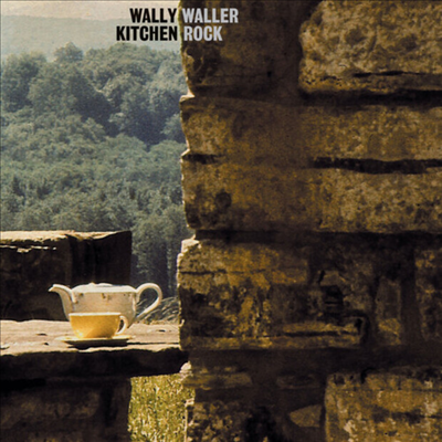 Wally Waller - Kitchen Rock (CD)