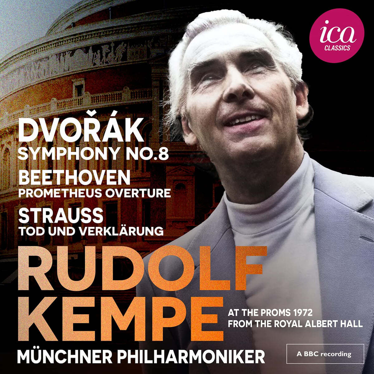 Rudolf Kempe 드보르작: 교향곡 8번 외 - 루돌프 켐페 (Dvorak: Symphony No. 8 / Beethoven: Prometheus Overture & Strauss: Tod und Verklarung)