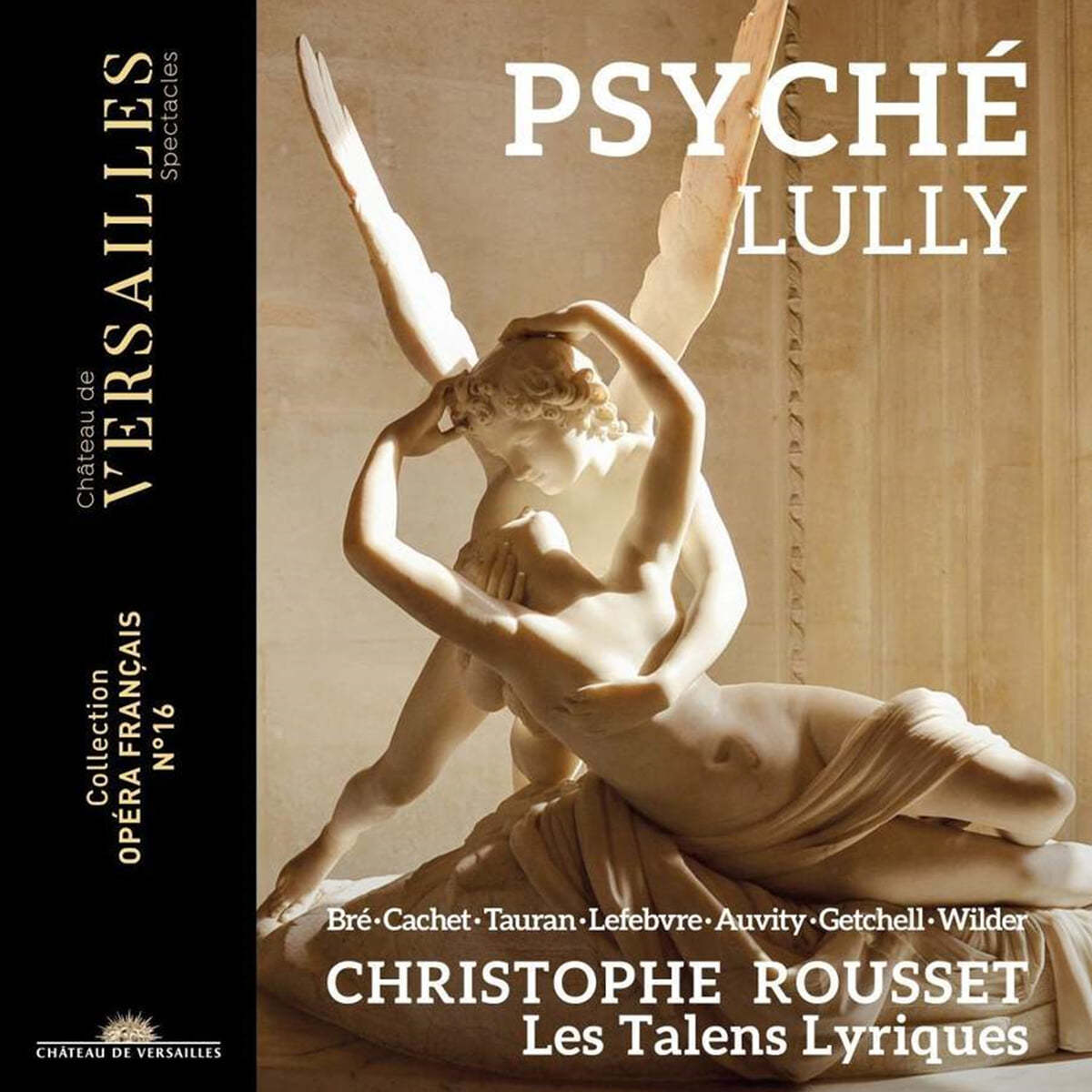 Christophe Rousset 륄리: 오페라 &#39;프시케&#39; 전곡 (Lully: Psyche)