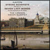 The London Haydn Quartet 하이든: 현악 4중주, 십자가 위의 일곱 말씀 (Haydn: String Quartets Op. 42 & 77, Seven Last Words)
