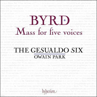 The Gesualdo Six 버드: 5성의 미사 (Byrd: Mass For Five Voices)