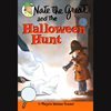 Nate the Great and the Halloween Hunt