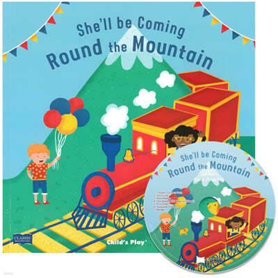 [ο]   She'll Be Coming Round the Mountain ( & CD)