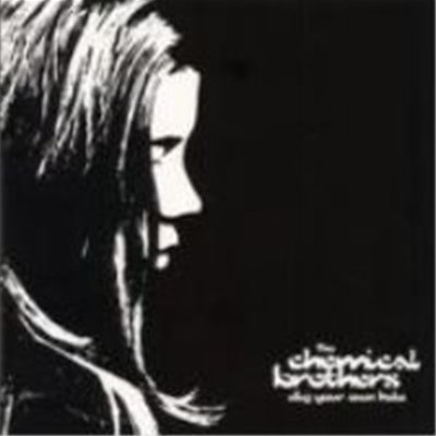Chemical Brothers / Dig Your Own Hole () (A)
