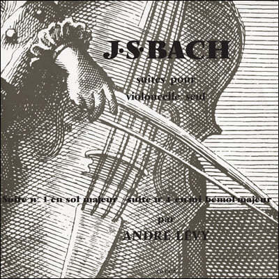 Andre Levy :  ÿ  , 1 - ӵ巹  (Bach: Suites for Unaccompanied Cello - Volume One) [LP]