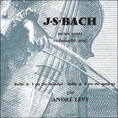 Andre Levy 바흐: 무반주 첼로 모음곡 전집, 2집 - 앙드레 레비 (Bach: Suites for Unaccompanied Cello - Volume Two) [LP]