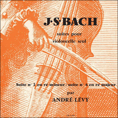 Andre Levy 바흐: 무반주 첼로 모음곡 전집, 3집 - 앙드레 레비 (Bach: Suites for Unaccompanied Cello - Volume Three) [LP]