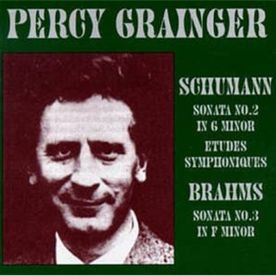 Percy Grainger / Grainger Plays Schumann & Brahms (수입/LHW008)