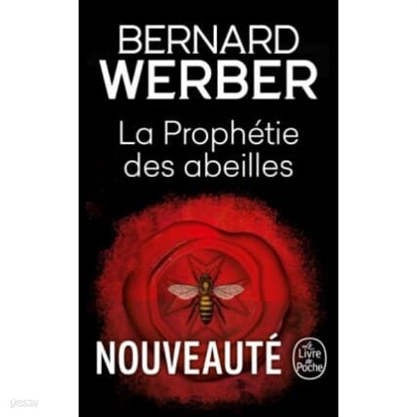 La prophetie des abeilles
