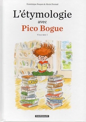 Letymologie avec Pico Bogue Vol 01