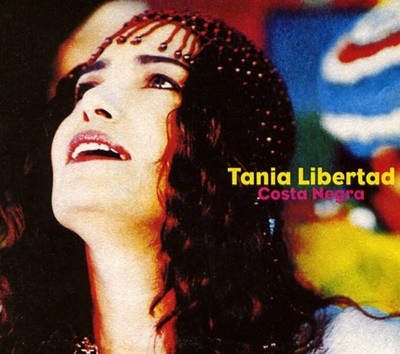 타니아 리베르타드 (Tania Libertad) - Costa Negra  (미개봉)