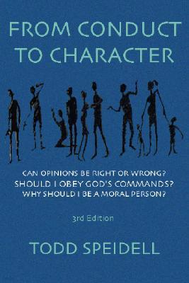 From Conduct to Character: A Primer in Ethical Theory