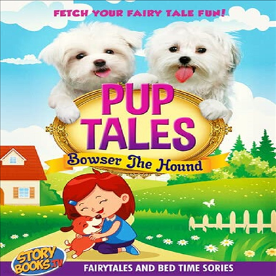 Pup Tales: Bowser The Hound ( ̾߱: ٿ  Ͽ)(ڵ1)(ѱ۹ڸ)(DVD)