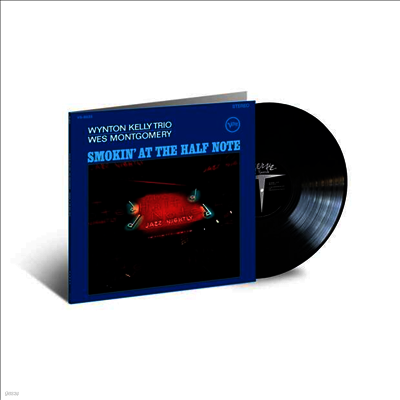 Wynton Kelly,Wes Montgomery Trio — Smokin At The Half Note (Verve Acoustic Sounds Series)(Gatefold) 앨범 커버