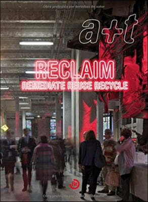 A+T 39-40 - Reclaim. Remediate Reuse Recycle