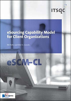 ESourcing Capability Model for Client Organizations: ESCM-CL