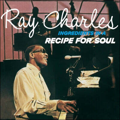 Ray Charles — Ingredients In A Recipe For Soul 앨범 커버