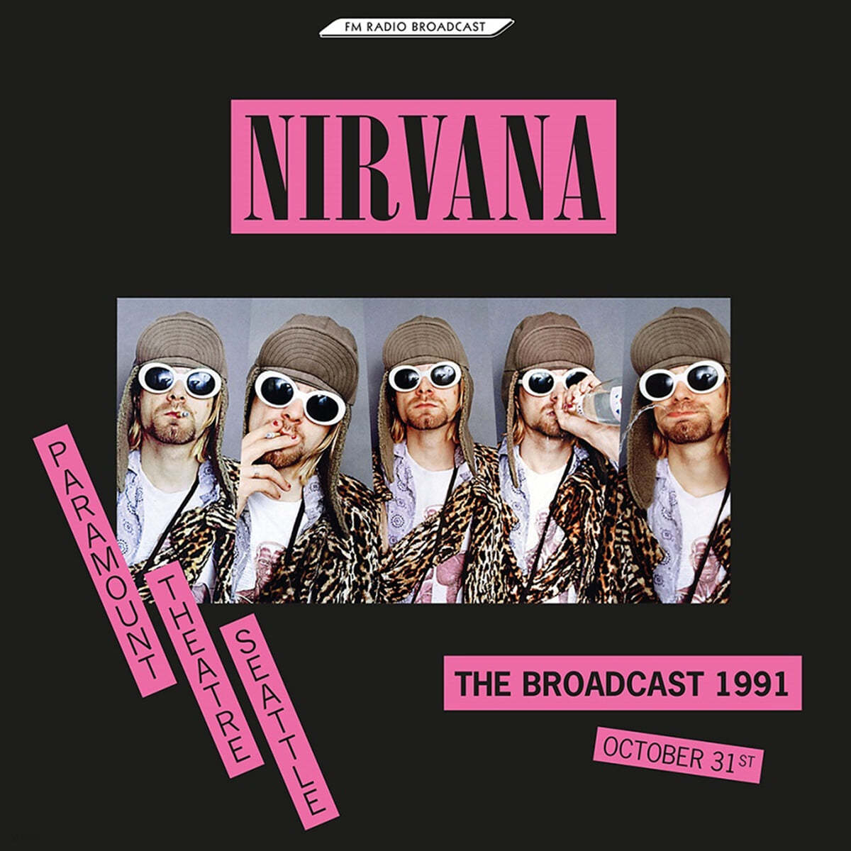 Nirvana - The Broadcast 1991, October 31 / Paramount Theatre Seattle [2LP]