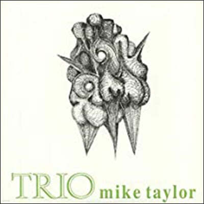 The Mike Taylor Trio — Trio 앨범 커버