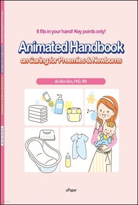 Animated Handbook on Caring for Preemies & Newborns