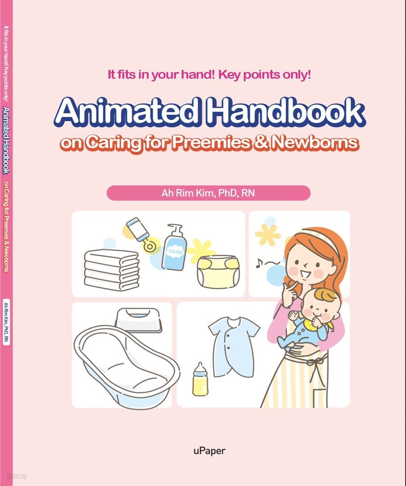 Animated Handbook on Caring for Preemies &amp; Newborns