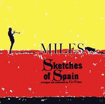 마일즈 데이비스 (Miles Davis)  - Sketches Of Spain
