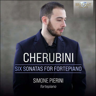 Simone El Oufir Pierini ɷ: 6 ҳŸ (Cherubini: Six Sonatas for Fortepiano)