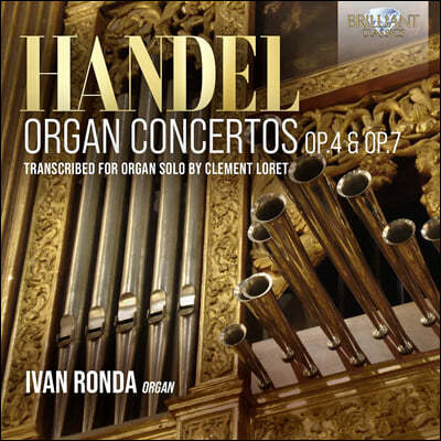 Ivan Ronda :  ְ (Handel: Organ Concertos Op. 4 & Op. 7, Transcribed for Organ Solo by Clement Loret)