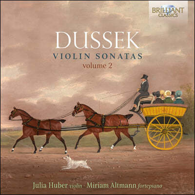 Julia Huber / Miriam Altmann μũ: ̿ø ҳŸ 2 (Dussek: Violin Sonatas Vol. 2 - Op.1, Op.28) 