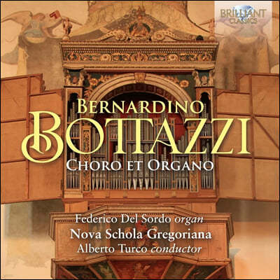Federico Del Sordo 보타치: 오르간과 합창을 위한 작품 (Bottazzi: Choro et Organo)