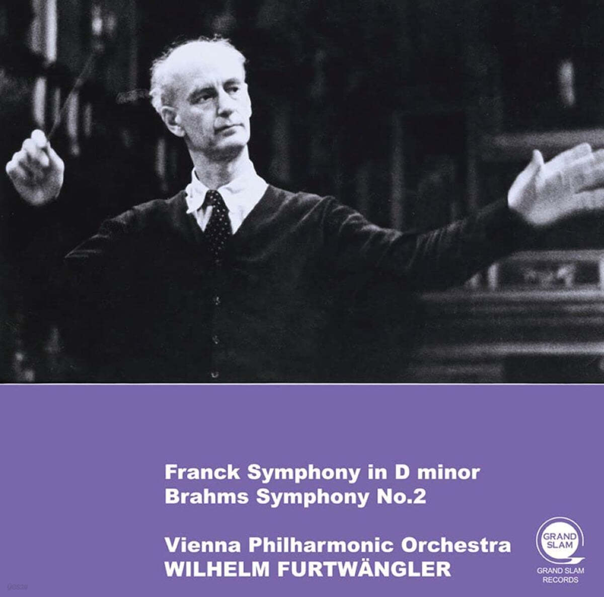Wilhelm Furtwangler 프랑크: 교향곡 d단조 / 브람스: 교향곡 2번 (Franck: Symphony Op.48 / Brahms: Symphony Op.73)