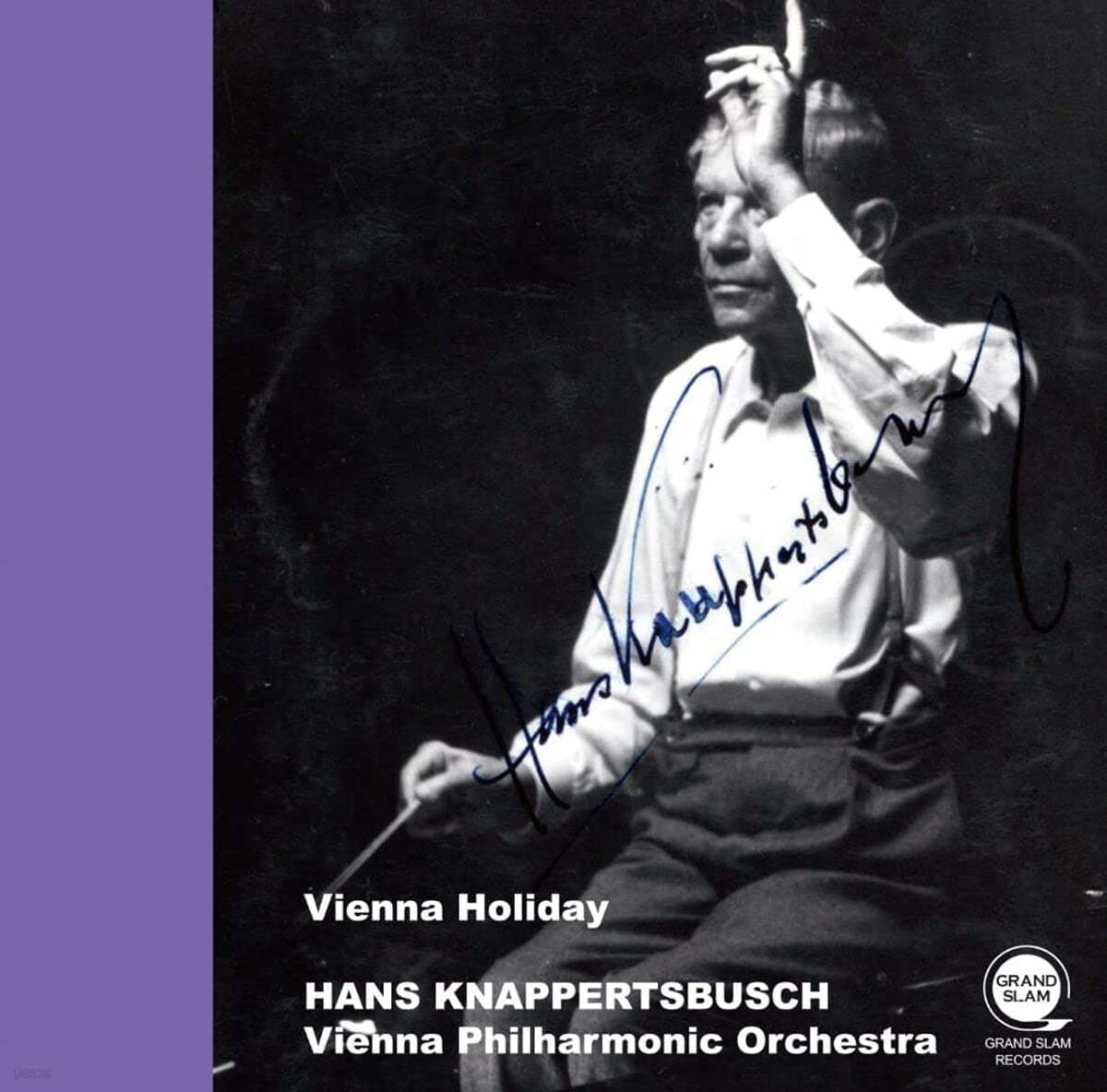 Hans Knappertsbusch 한스 크나퍼츠부쉬 레코딩 모음집 (Vienna Holiday)