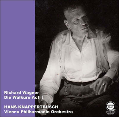 Hans Knappertsbusch 바그너: 오페라 '발퀴리' - 한스 크나퍼츠부쉬 (Wagner: Die Walkure)
