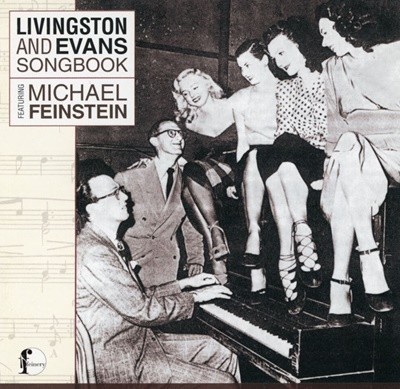 마이클 파인스타인 - Michael Feinstein - Livingston and Evans Songbook [U.S발매]