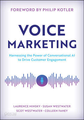 Voice Marketing: Harnessing the Power of Conversational AI to Drive Customer Engagement