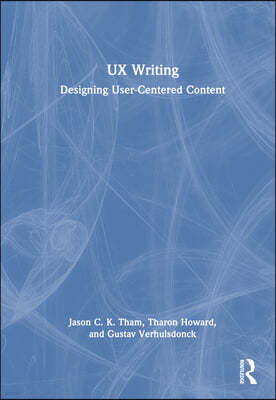 UX Writing: Designing User-Centered Content