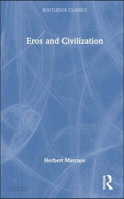 Eros and Civilization