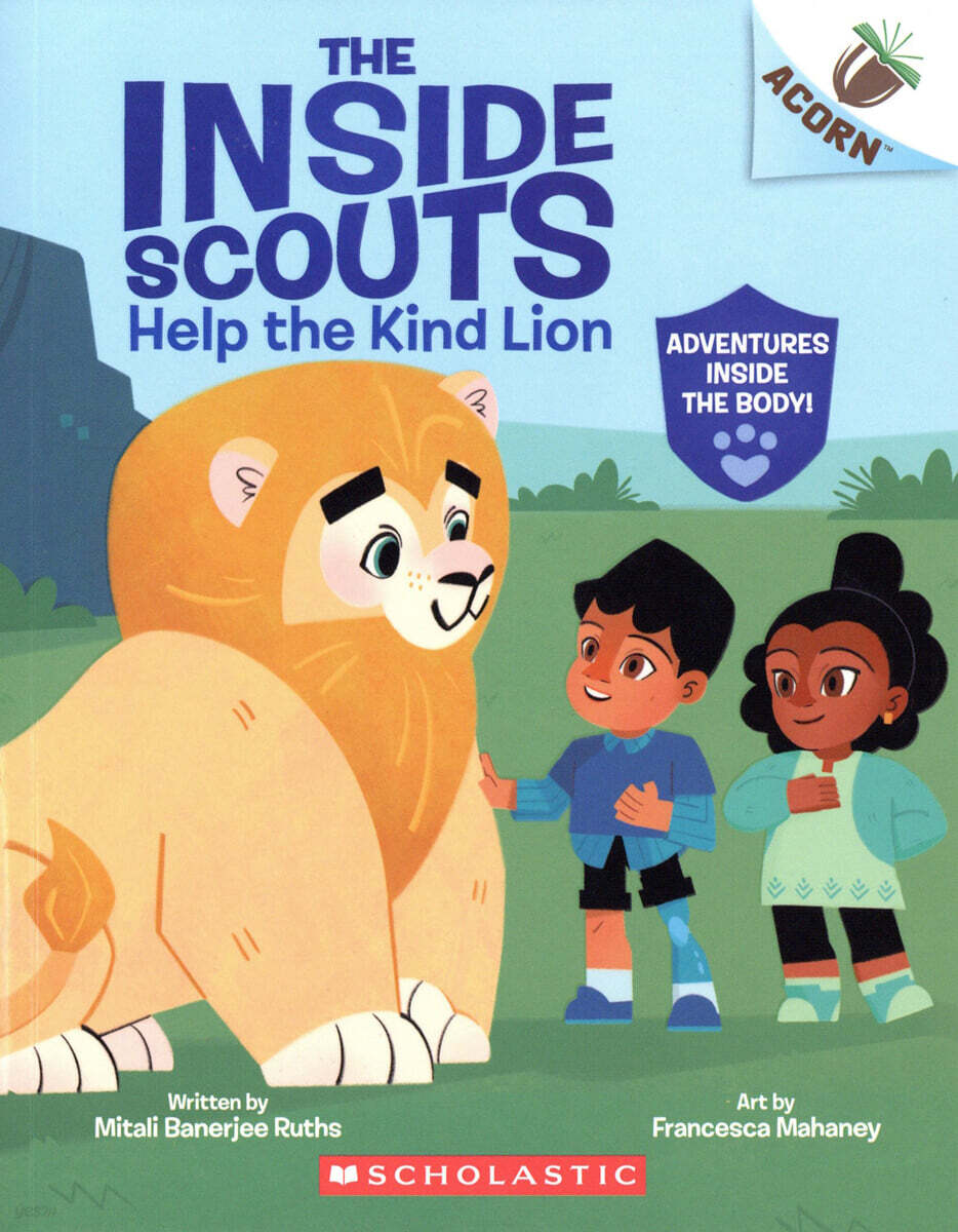The Inside Scouts #1: Help the Kind Lion (An Acorn Book)