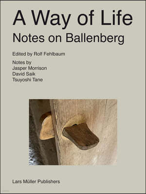A Way of Life: Notes on Ballenberg