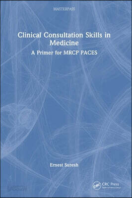 Clinical Consultation Skills in Medicine
