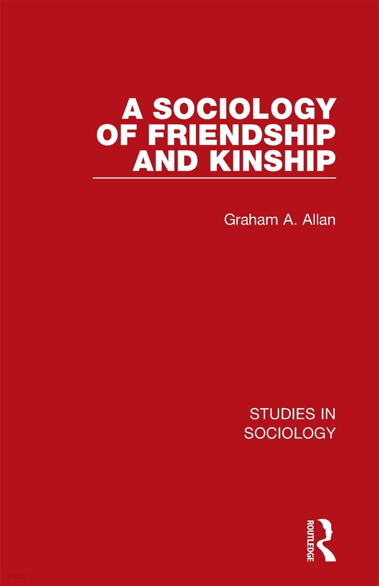 Sociology of Friendship and Kinship