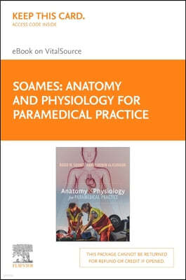 Anatomy and Physiology for Paramedical Practice - Elsevier E-Book on Vitalsource (Retail Access Card)