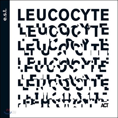 Esbjorn Svensson Trio (E.S.T.) - Leucocyte