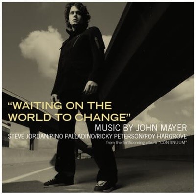 John Mayer - Waiting On The World To Change [SINGLE][EU반]