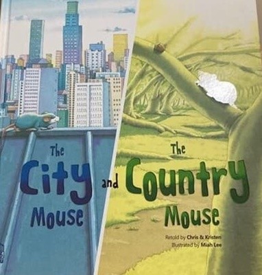 The City mouse and the country mouse 